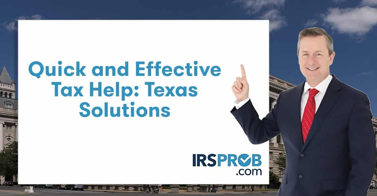 Quick and Effective Tax Help: Texas Solutions