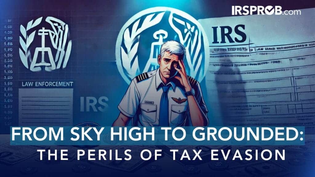 From Sky High to Grounded The Perils of Tax Evasion