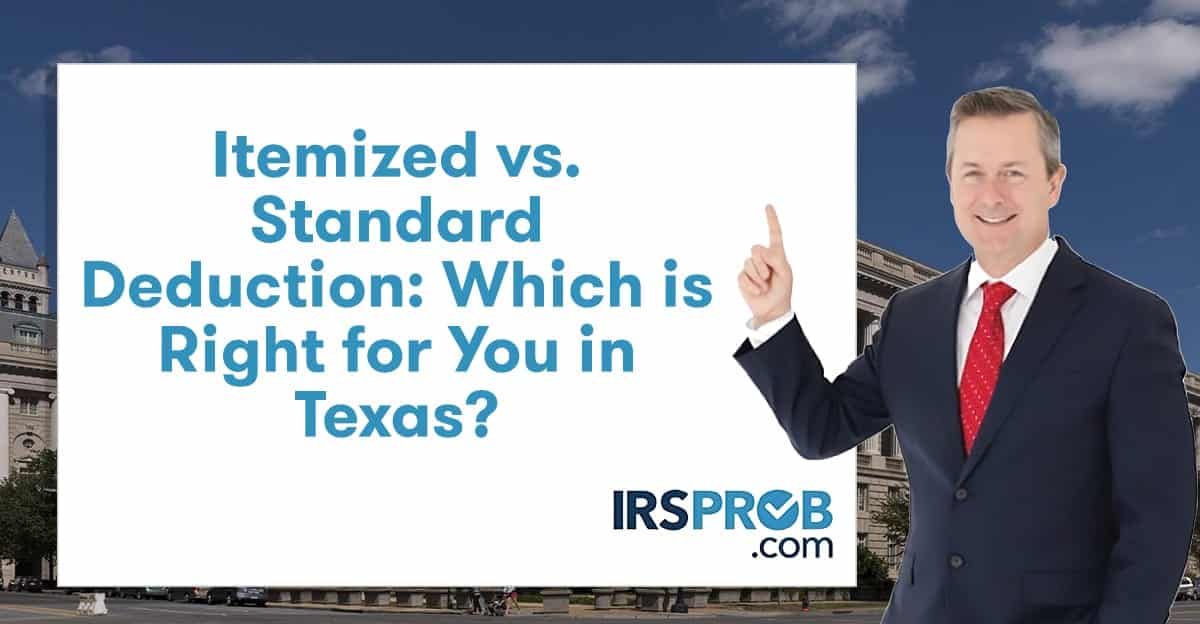 Itemized vs. Standard Deduction: Which is Right for You in Texas?