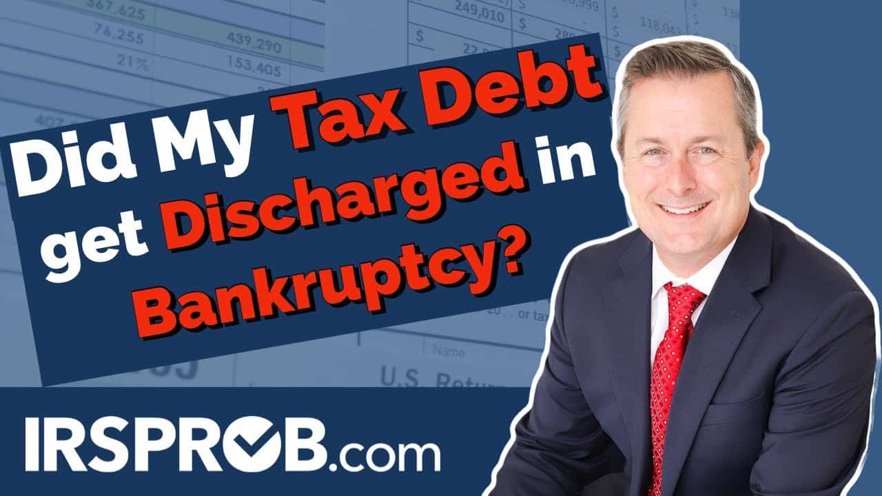 Did My Tax Debt get Discharged in Bankruptcy?