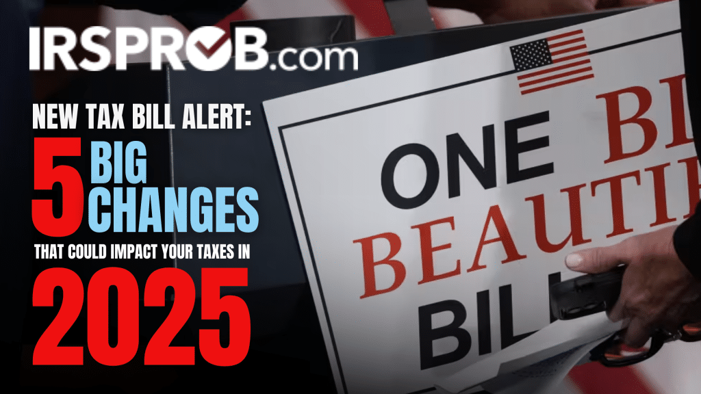 New Tax Bill Alert: 5 Big Changes That Could Impact Your Taxes in 2025 1 IRS BLOG IMAGE