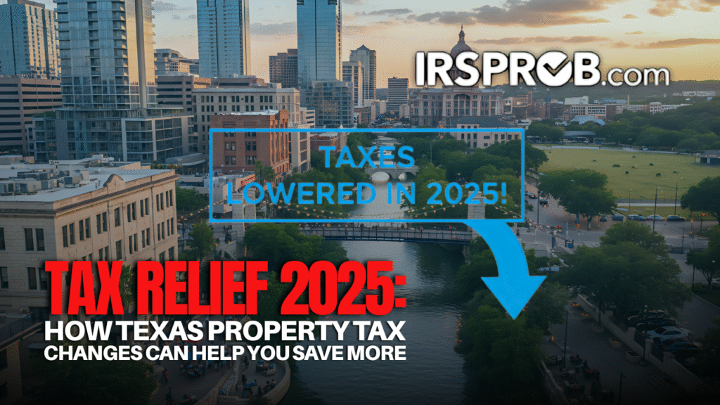 2025 Tax Relief in Texas