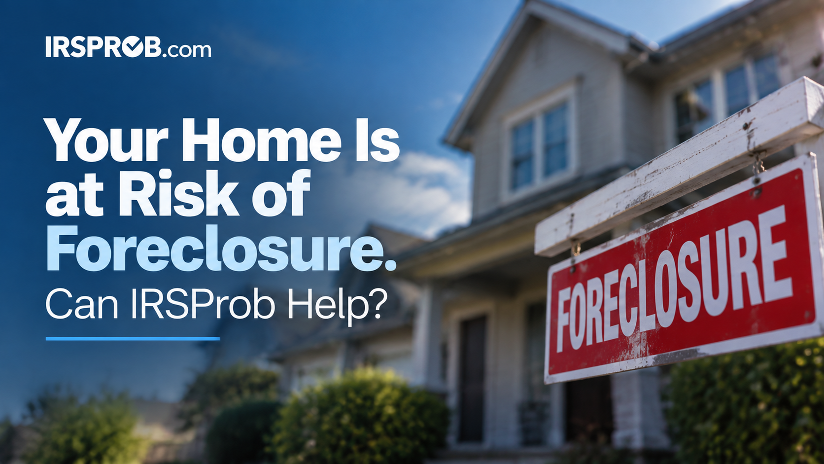 IRS debt and foreclosure